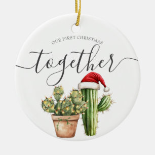 Our First Christmas Together Cactus Gift Ceramic Ornament