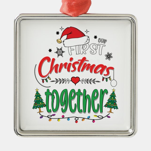 Our First Christmas Together Matching Couple Metal Ornament (Front)