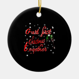 Our First Christmas Together Merry Christmas Ceramic Ornament