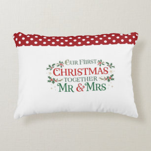 Our First Christmas Together Mr. & Mrs Accent Pillow