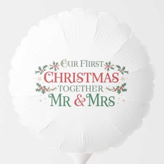 Our First Christmas Together Mr. & Mrs.  Balloon (Back)