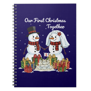 Our First Christmas Together   Newlywed Snowman  Notebook