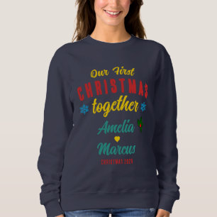 Our First Christmas Together Snowflakes Sweatshirt