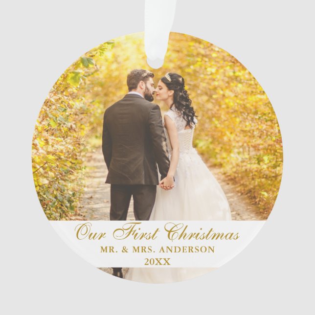 Our First Christmas Wedding Photo Gold Script Ornament (Front)