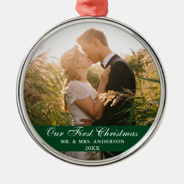Our First Christmas Wedding Photo Green Metal Ornament (Front)