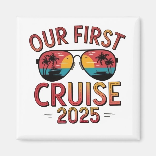Our First Cruise 2025 Summer Trip Matching  Magnet (Front)