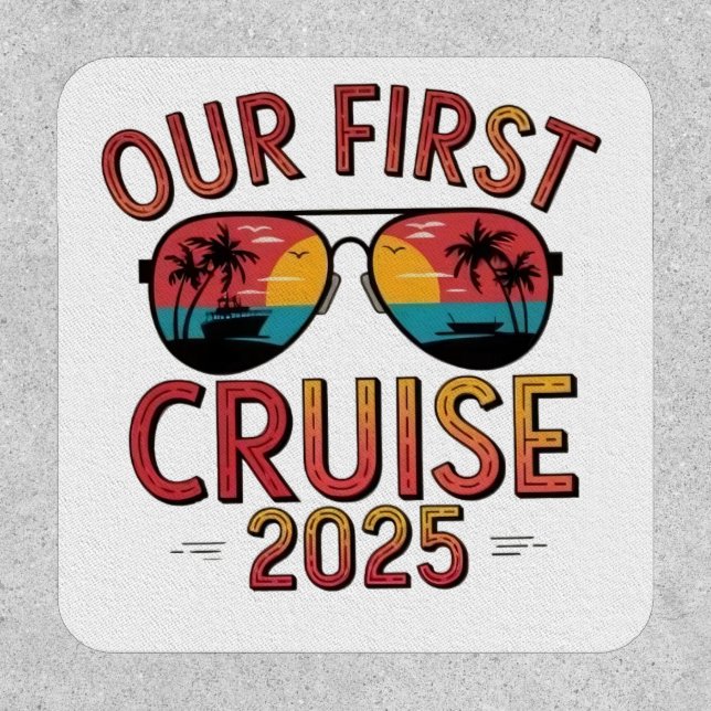 Our First Cruise 2025 Summer Trip Matching  Patch (Front)
