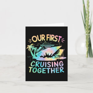Our First Cruise 2025 Together Matching Couples Cr Card