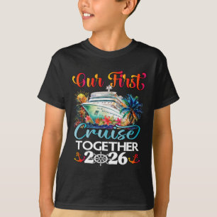Our First Cruise 2026 Together Cute Matching Coupl T-Shirt