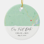 Our First Date Personalized Map Ceramic Ornament at Zazzle