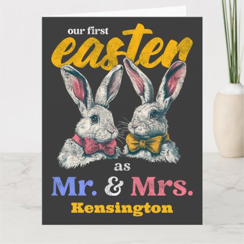 Our First Easter As Mr And Mrs Bunny Rabbit Card