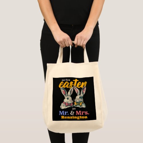 Our First Easter As Mr And Mrs Bunny Rabbit Tote Bag