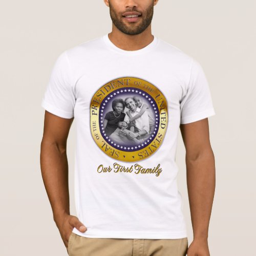 Our First Family President Barack Obama T_Shirt