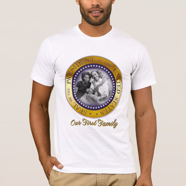 Our First Family, President Barack Obama T-Shirt (Front)
