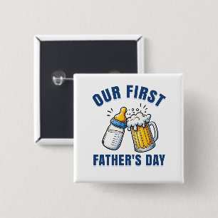 Our First Father's Day Button