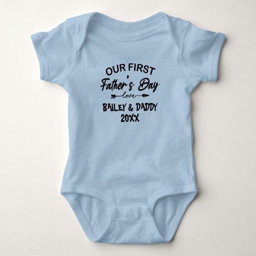 Our First Fathers Day New Dad And Baby Baby Bodysuit
