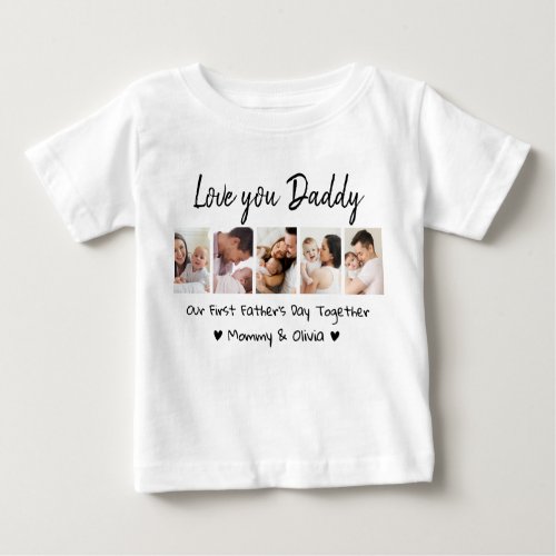 Our First Fathers Day Together 5 Photo Collage Baby T_Shirt