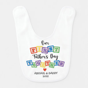 OUR FIRST FATHER'S DAY TOGETHER BABY BIB