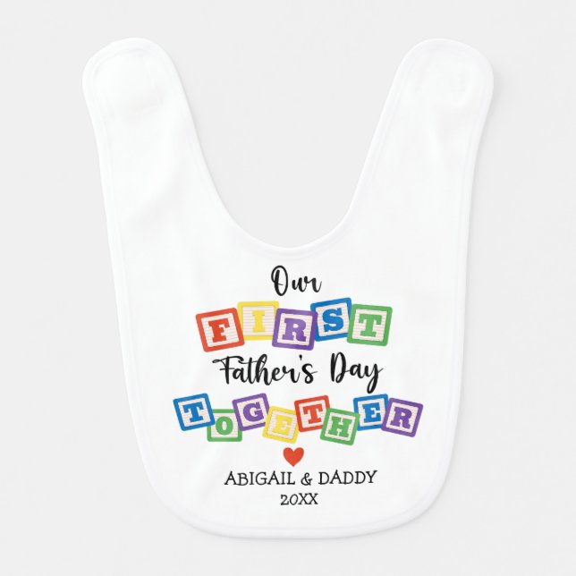 OUR FIRST FATHER'S DAY TOGETHER BABY BIB (Front)
