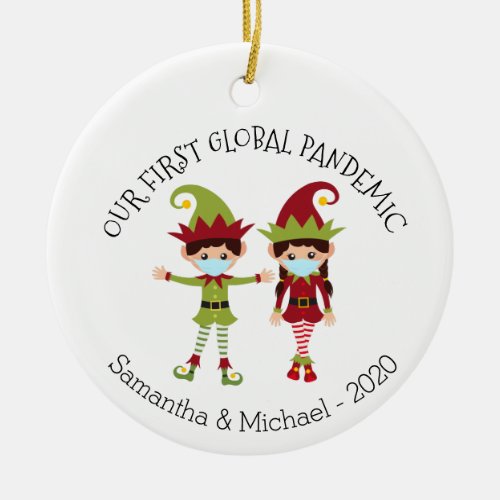Our First Global Pandemic 2020 Elf Chritsmas Ceramic Ornament