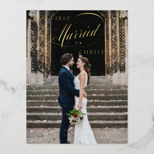 Our First Married Christmas Script Photo Foil Holi Foil Holiday Postcard