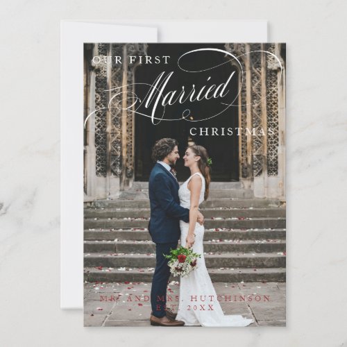 Our First Married Christmas Script Photo Holiday Card