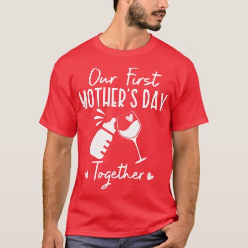 Our First Mother Day T_Shirt