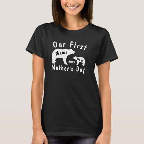 Our First Mothers Day Custom T_Shirt