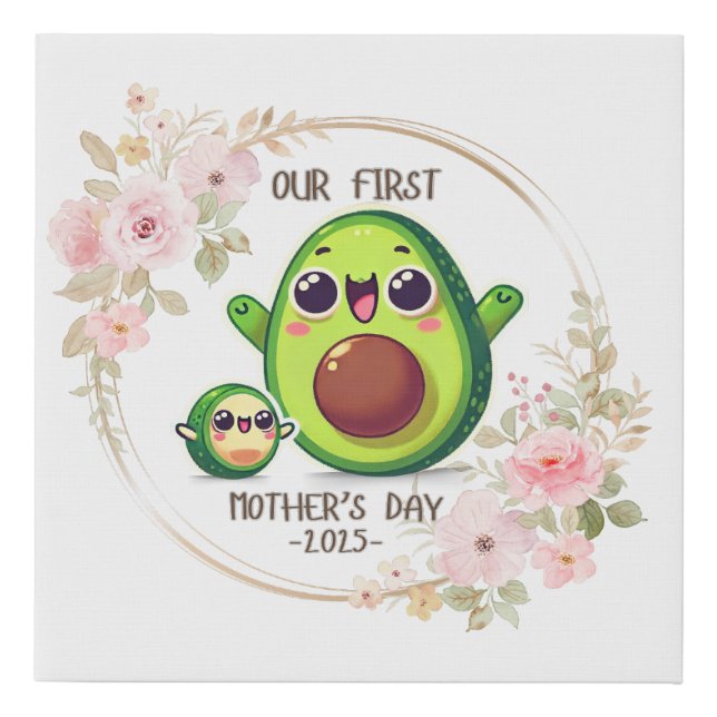 Our First mother's day Faux Canvas Print (Front)