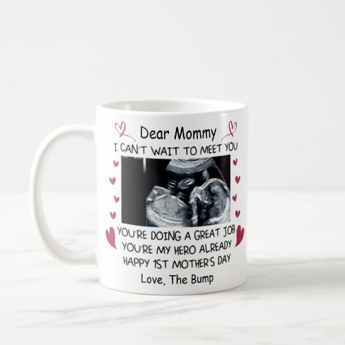 Our First Mothers Day Gift For Mommy to be Coffee Mug