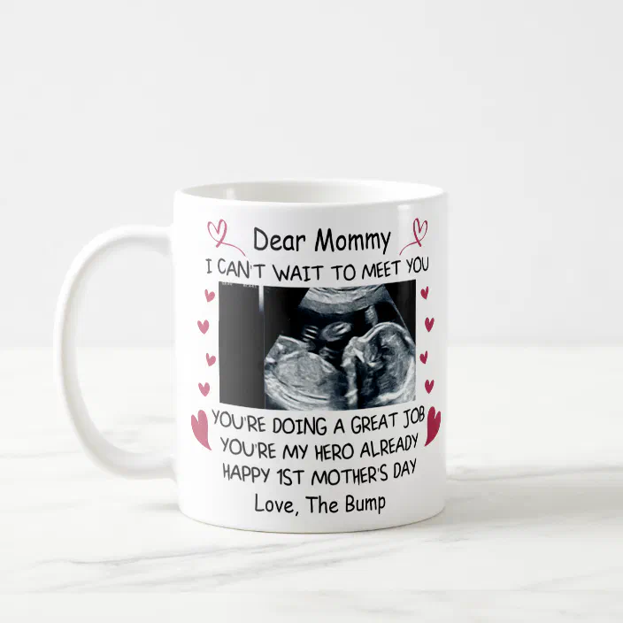 Mother's Day Expecting Mom Mug Soon to be Mom Gift The Bump Mug Mother To Be Mug Dear Mummy Can't Wait To Meet You Mug Pregnancy Mug