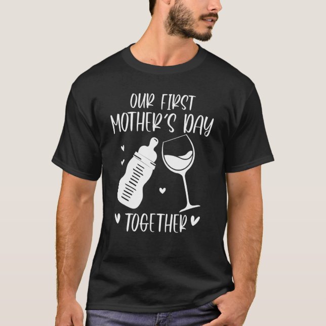 Our First Mother's Day Mothers Day Matching Mommy  T-Shirt (Front)