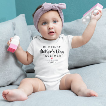 Our First Mother's Day Together Baby Bodysuit by special_stationery at Zazzle