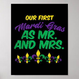 Our First Mr Mrs Mardi Gras New Orleans Engaged Me Poster