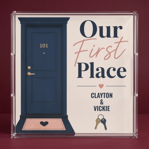 Our First Place New Home Personalized Acrylic Tray