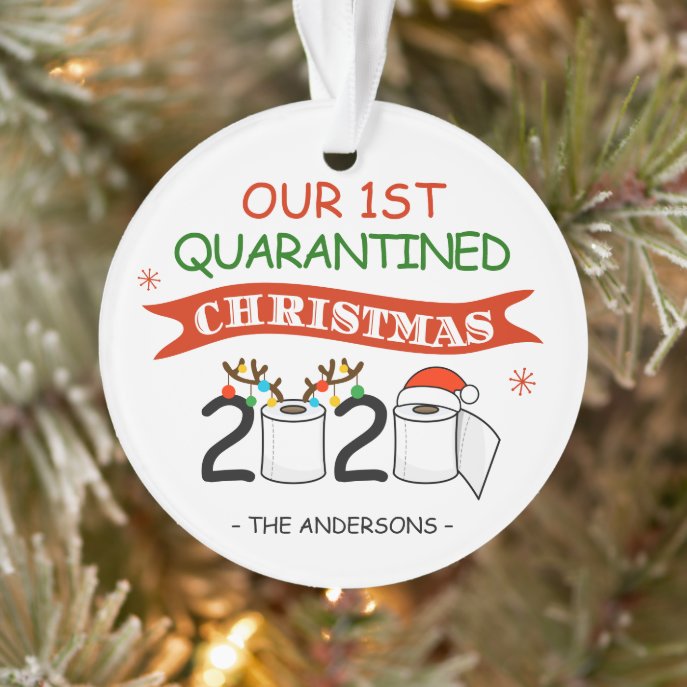 Our First Quarantined Christmas 2020 Funny Cute Ornament