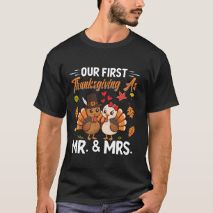 Our First Thanksgiving As Mr Mrs Married Couples T T-Shirt