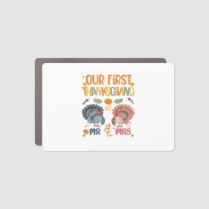 Our First Thanksgiving Mr And Mrs Couple Married 2 Car Magnet