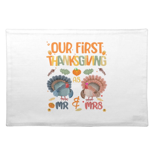Our First Thanksgiving Mr And Mrs Couple Married 2 Cloth Placemat (Front)