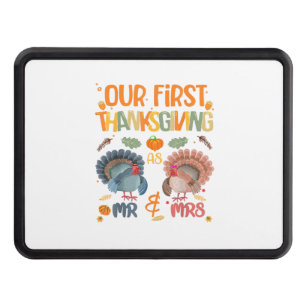 Our First Thanksgiving Mr And Mrs Couple Married 2 Hitch Cover
