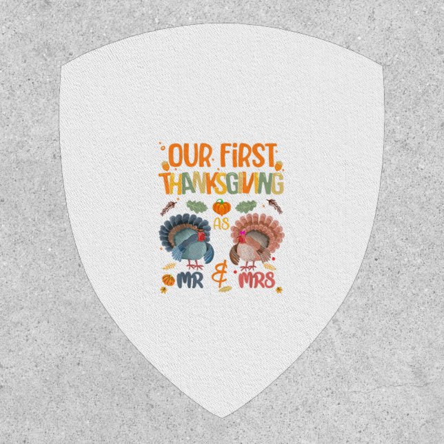 Our First Thanksgiving Mr And Mrs Couple Married 2 Patch (Front)