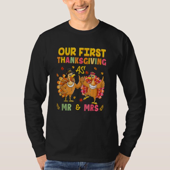 Our First Thanksgiving Mr And Mrs Couple Married 2 T-Shirt (Front)