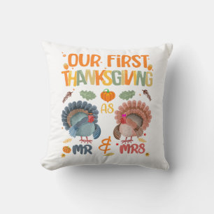 Our First Thanksgiving Mr And Mrs Couple Married 2 Throw Pillow