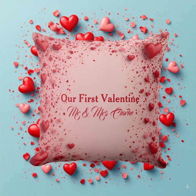 Our First Valentine Mr & Mrs Romantic Hearts Throw Pillow (Our First Valentine Mr & Mrs Romantic Hearts Throw Pillow)