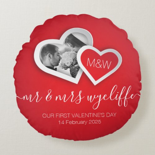 Our First Valentines Day as Mr  Mrs Heart Photo Round Pillow