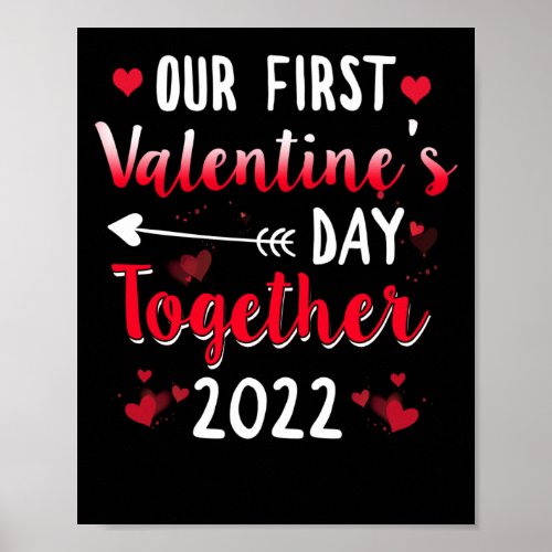 Our First Valentines Day Together 2022 Couple Poster