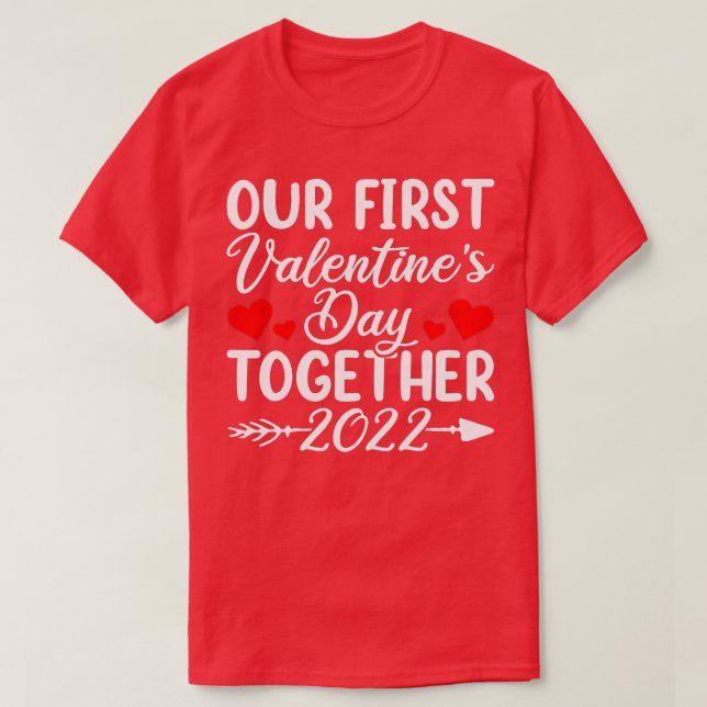 Our First Valentine's Day Together Apparel, Couple T-Shirt (Design Front)
