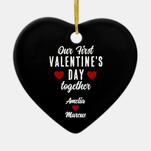 Our First Valentines Day Together Couple  Ceramic Ornament