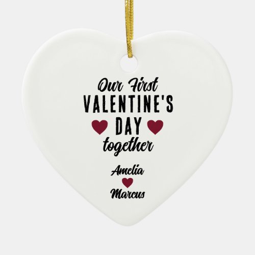 Our First Valentines Day Together Couple Ceramic Ornament