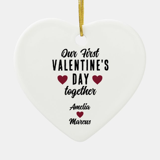 Our First Valentine's Day Together Couple Ceramic Ornament (Front)